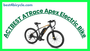 Read more about the article ACTBEST ATRace Apex Electric Bike