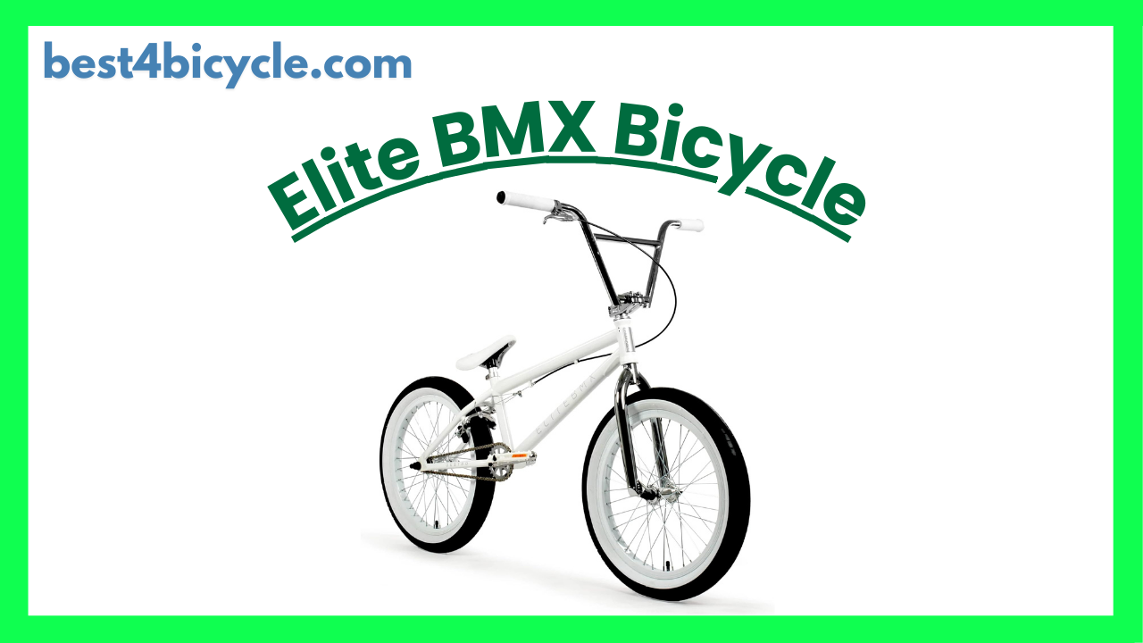 You are currently viewing Best Elite BMX Bicycle Review