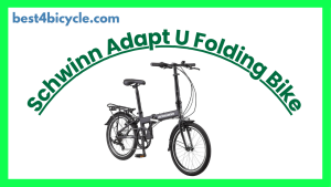 Read more about the article Schwinn Adapt U Folding Bike Review