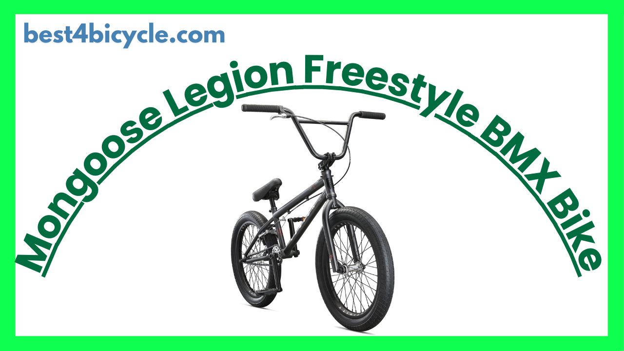 Read more about the article Mongoose Legion Freestyle BMX Bike